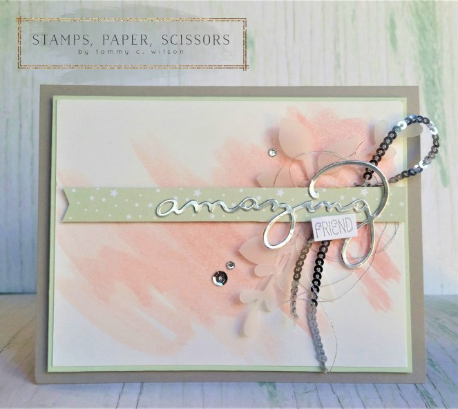 Celebrate You Thinlits - Amazing Friend by Tammy C. Wilson